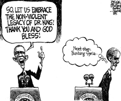 President Obama - So let us embrace the nonviolent legacy of Dr. King!!! Thank you and God bless!!! - Next bombing Syria